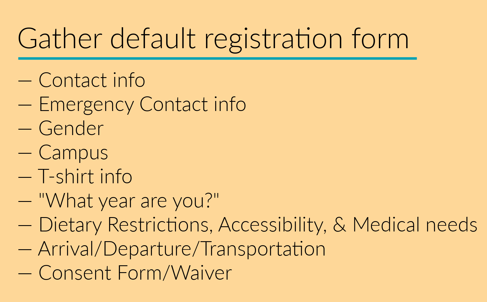 Gather default registration form fields